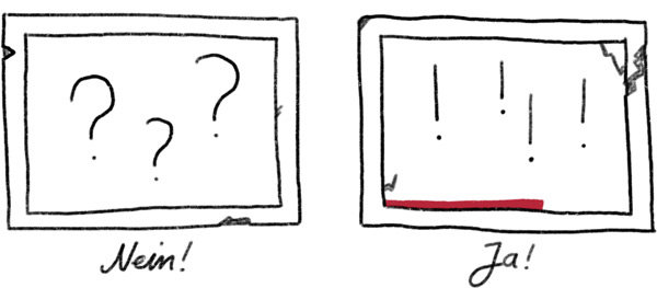 Illustration: Links ein Bildschirm ohne Linie unten, auf dem Fragezeichen zu sehen sind. Rechts ein Bildschirm mit roter Linie unten, auf dem Ausrufezeichen zu sehen sind.